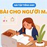 Học Anh Văn Cho Người Mất Gốc