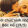 Kỷ Niệm Ngày Sinh Nhật Bác 19/5