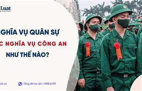 Nghĩa Vụ Công An Là Làm Gì